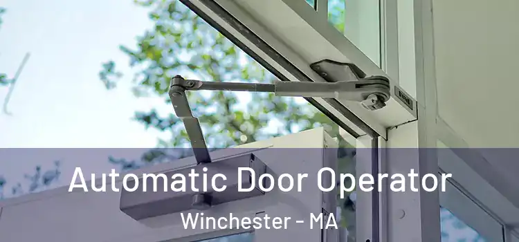  Automatic Door Operator Winchester - MA