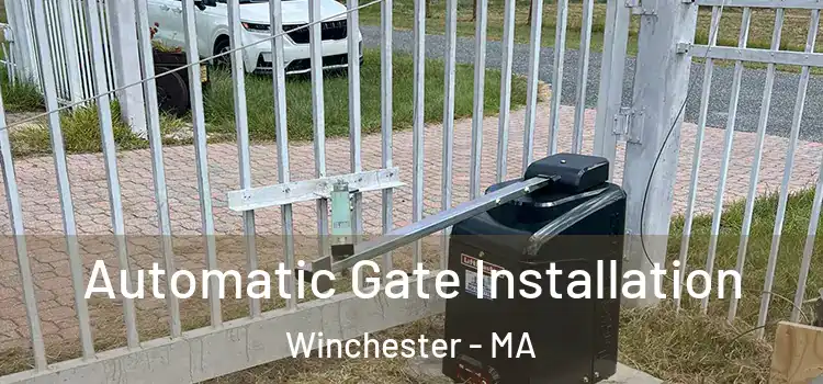  Automatic Gate Installation Winchester - MA