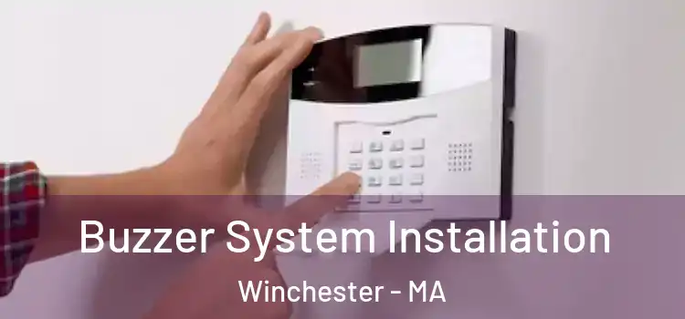  Buzzer System Installation Winchester - MA