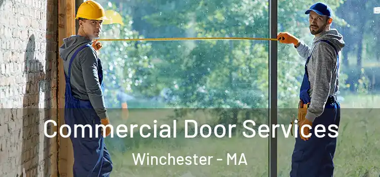 Commercial Door Services Winchester - MA