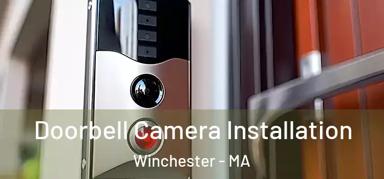  Doorbell Camera Installation Winchester - MA