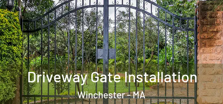 Driveway Gate Installation Winchester - MA
