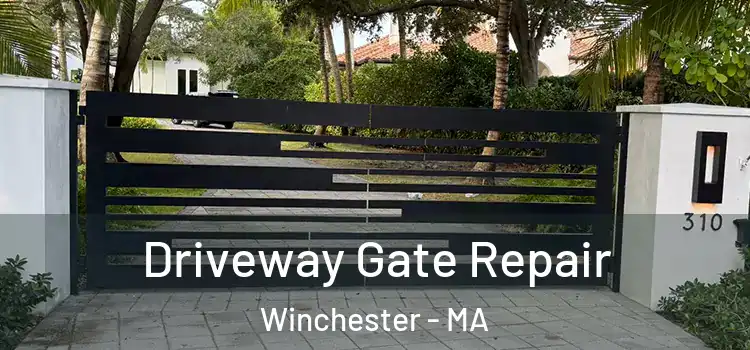 Driveway Gate Repair Winchester - MA