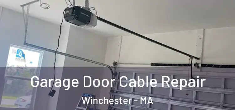  Garage Door Cable Repair Winchester - MA