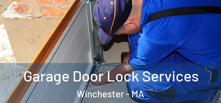 Garage Door Lock Services Winchester - MA