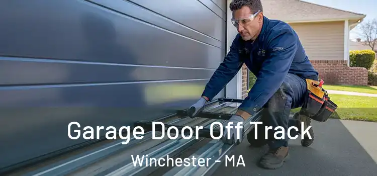  Garage Door Off Track Winchester - MA