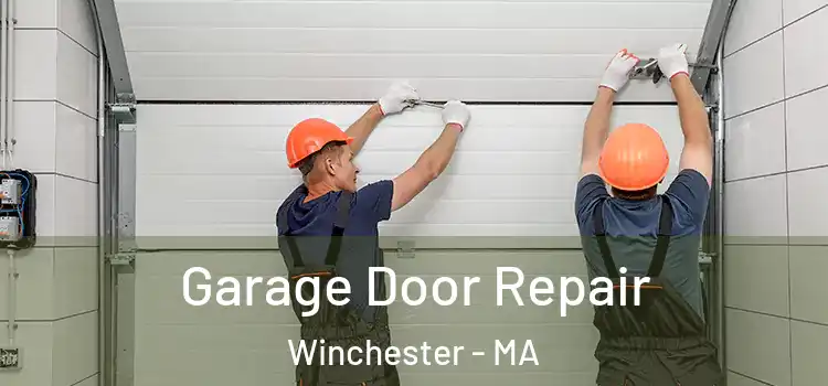  Garage Door Repair Winchester - MA