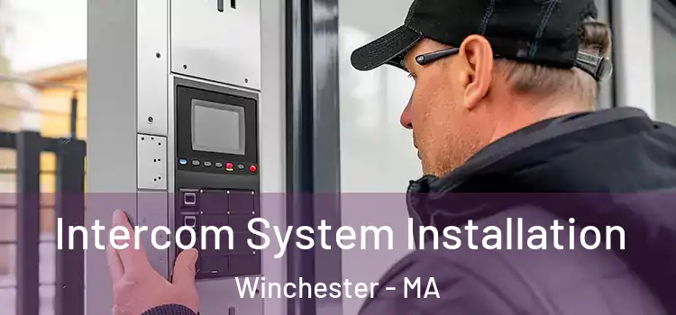 Intercom System Installation Winchester - MA