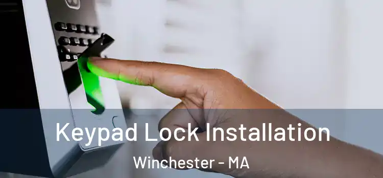  Keypad Lock Installation Winchester - MA