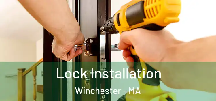  Lock Installation Winchester - MA