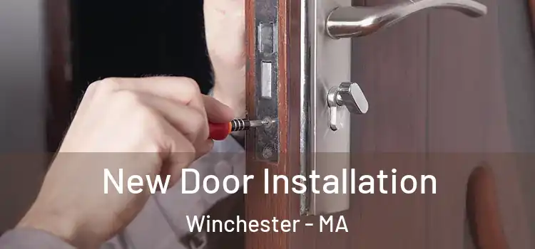 New Door Installation Winchester - MA