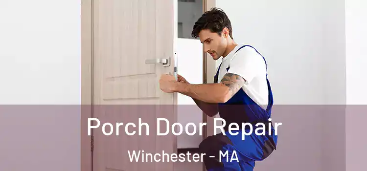  Porch Door Repair Winchester - MA