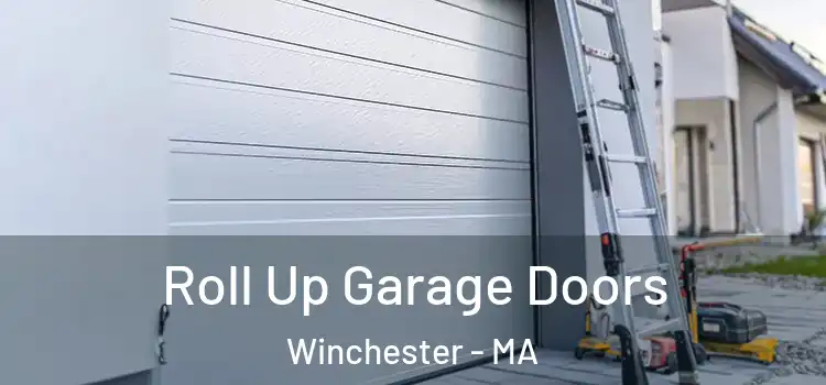  Roll Up Garage Doors Winchester - MA