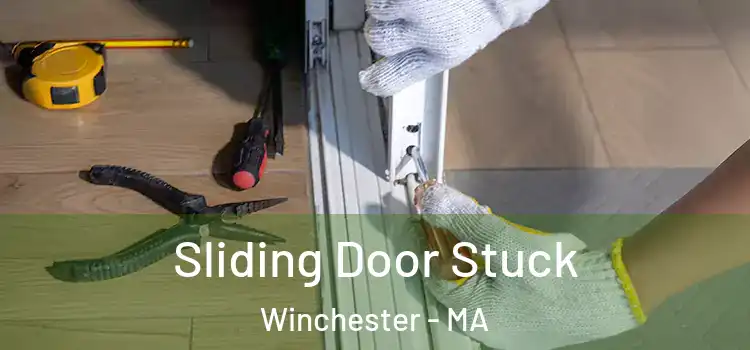  Sliding Door Stuck Winchester - MA